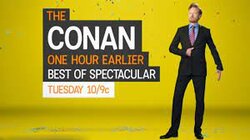 The Conan One Hour Earlier Best of Spectacular