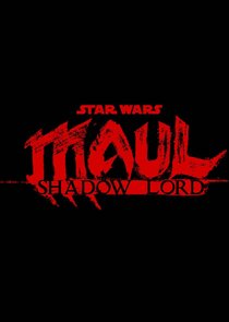 Maul - Shadow Lord