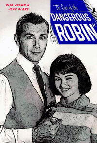 The Case of the Dangerous Robin