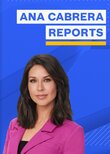 Ana Cabrera Reports