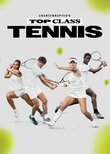 Uninterrupted's Top Class Tennis