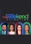 The Weekend Primetime