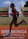 Breaking4: Faith Kipyegon vs. the 4-Minute Mile